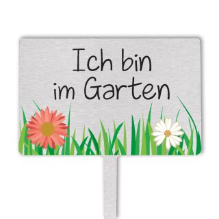 Green Rhino Blumenstecker Schild "Ich bin im Garten"
