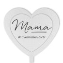 Grabstecker Herz "Mama - Wir vermissen dich"