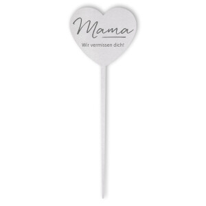 Grabstecker Herz "Mama - Wir vermissen dich"