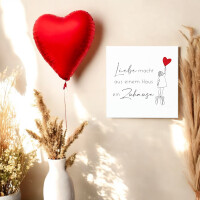 Spruchtafel „Liebe macht aus einem Haus ein Zuhause”