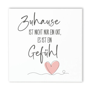 Spruchtafel "Zuhause ist ein Gefühl" 15cm mit Holzständer