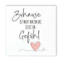 Spruchtafel "Zuhause ist ein Gefühl" 15cm mit Holzständer