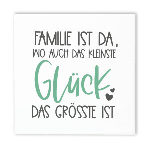 Spruchtafel Familie ist da