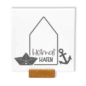 Spruchtafel Heimathafen 15x15 cm – inkl....