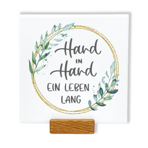 Spruchtafel Hand in Hand ein Leben lang | Dekotafel 15cm...