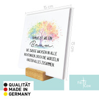 Spruchtafel Familie ist wie ein Baum | Dekotafel 15x15 cm mit Holzständer & Wandaufhängung | Fritz Cox Design